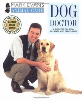 Hardcover Mark Evans Animal Care: Dog Doctor Book