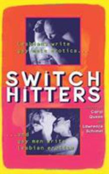 Paperback Switch Hitters: Lesbians Write Gay Male Erotica and Gay Men Write Lesbian Erotica Book
