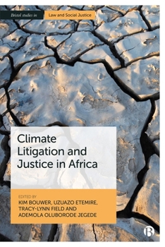 Hardcover Climate Litigation and Justice in Africa Book