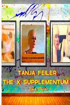 Paperback The X Supplementum: Dark Thriller [German] Book