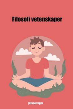 Filosofi vetenskaper: Filosofi