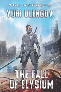 Paperback The Fall of Elysium (The Range Book #5): LitRPG Series Book