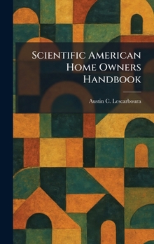 Hardcover Scientific American Home Owners Handbook Book