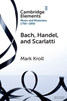 Paperback Bach, Handel and Scarlatti Book