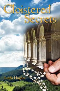 Paperback Cloistered Secrets Book