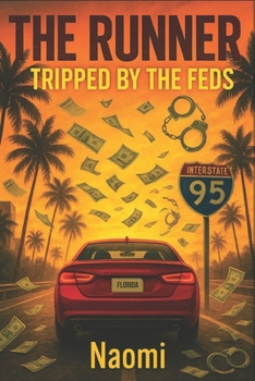 Paperback The Runner: Tripped by the Feds Book