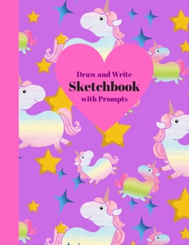 Paperback Draw and Write Sketchbook with Prompts: A Purple and Pink Activity Book with Unicorns Book