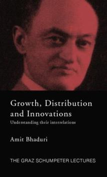 Paperback Growth, Distribution and Innovations: Understanding their Interrelations Book