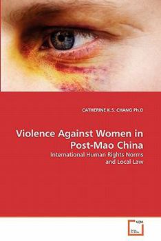 Paperback Violence Against Women in Post-Mao China Book