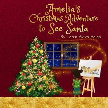 Paperback Amelia's Christmas Adventure to See Santa Book