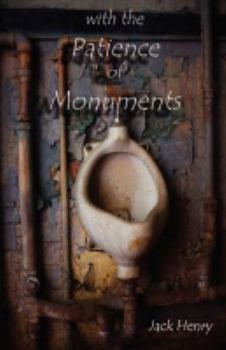 Paperback with the Patience of Monuments Book