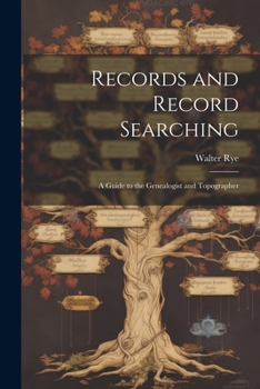 Paperback Records and Record Searching: A Guide to the Genealogist and Topographer Book