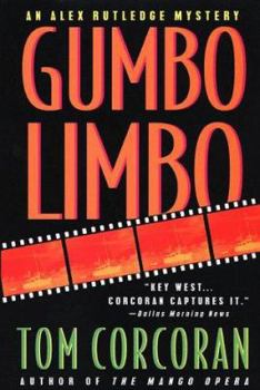 Hardcover Gumbo Limbo: An Alex Rutledge Mystery Book