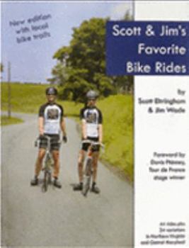 Perfect Paperback Scott and Jim's Favorite Bike Rides Book