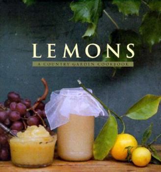 Hardcover Lemons: A Country Garden Cookbook Book