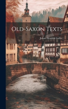 Hardcover Old-Saxon Texts Book