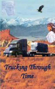 Paperback Trucking Through Time Book