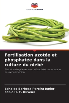 Paperback Fertilisation azotée et phosphatée dans la culture du niébé [French] Book