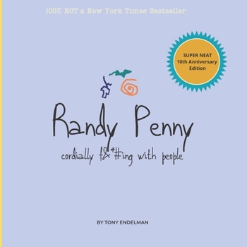Paperback Randy Penny: Cordially F*#^ing With People Book
