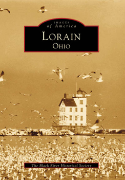 Lorain, Ohio - Book  of the Images of America: Ohio