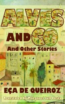Paperback Alves and Co: And Other Stories Book