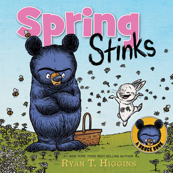 Spring Stinks (A Little Bruce Book): A Little Bruce Book - Book #6 of the Mother Bruce Series