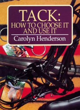 Hardcover Tack: How to Choose It and Use It Book