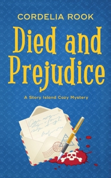 Died and Prejudice (A Story Island Cozy Mystery)