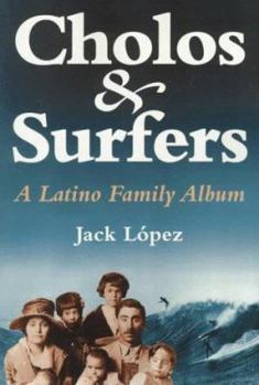 Paperback Cholos and Surfers: A Latino Family Album Book