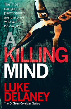 A Killing Mind - Book #5 of the DI Sean Corrigan