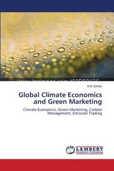 Paperback Global Climate Economics and Green Marketing Book