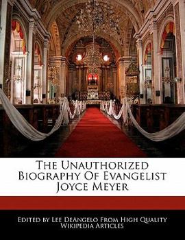 Paperback The Unauthorized Biography of Evangelist Joyce Meyer Book