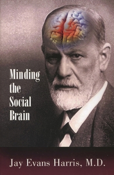 Paperback Minding the Social Brain Book