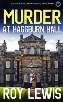 Paperback MURDER AT HAGGBURN HALL an addictive crime mystery full of twists Book