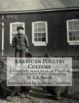 Paperback American Poultry Culture: A Complete Hand Book of Practical and Profitable Poultry Keeping Book