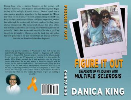 Paperback Figure It Out: Snapshots Of My Journey With Multiple Sclerosis Book