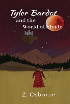 Paperback Tyler Bardot and the World of Shade Book