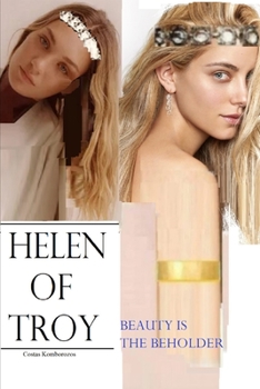 Beauty Is the Beholder: A Novel of the Princess of Sparta