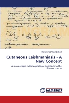 Paperback Cutaneous Leishmaniasis - A New Concept Book