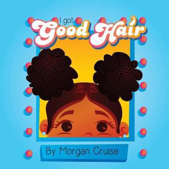 Paperback I Got Good Hair Book