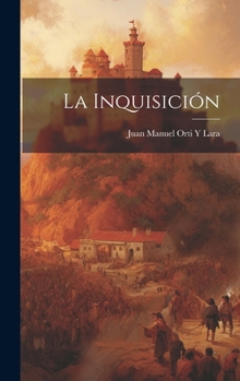 Hardcover La Inquisición [Spanish] Book