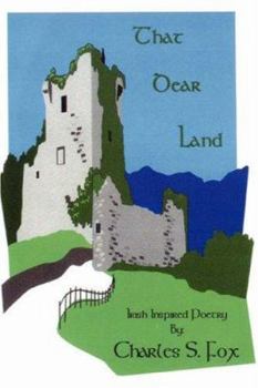 Paperback That Dear Land: Irish Inspired Poetry Book