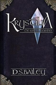 Paperback Krystilia - The Sons of Lucreshea Book