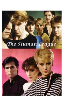 Paperback The Human League: The Shocking Truth! Book