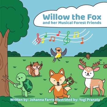 Paperback Willow the Fox and her Musical Forest Friends Book
