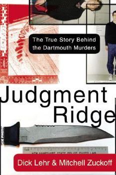 Hardcover Judgment Ridge: The True Story Behind the Dartmouth Murders Book