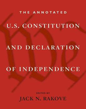 Hardcover The Annotated U.S. Constitution and Declaration of Independence Book