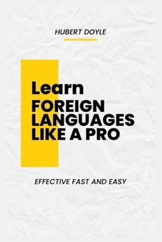 Paperback Learn Foreign Languages Like a Pro Book