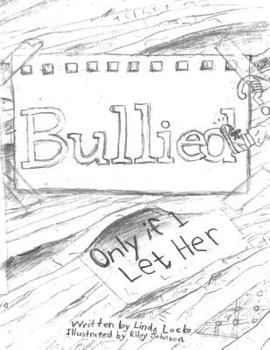 Paperback Bullied? Only If I Let Her! Book