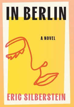 In Berlin : A Novel